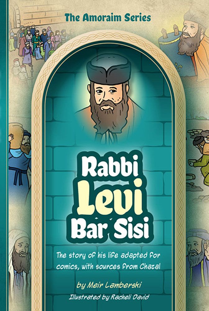 Amoraim Series: Rabbi Levi bar Sis