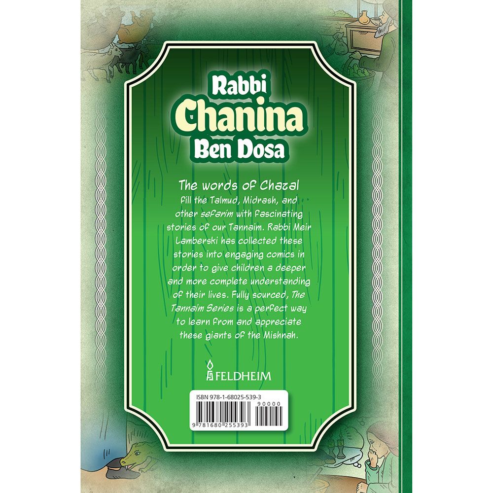 Tannaim Series: Rabbi Chanina Ben Dosa
