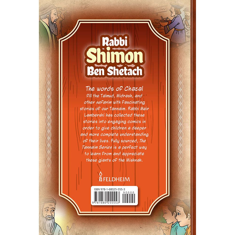Tannaim Series: Rabbi Shimon Ben Shetach