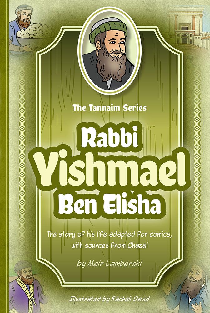 Tannaim Series: Rabbi Yishmael Ben Elisha