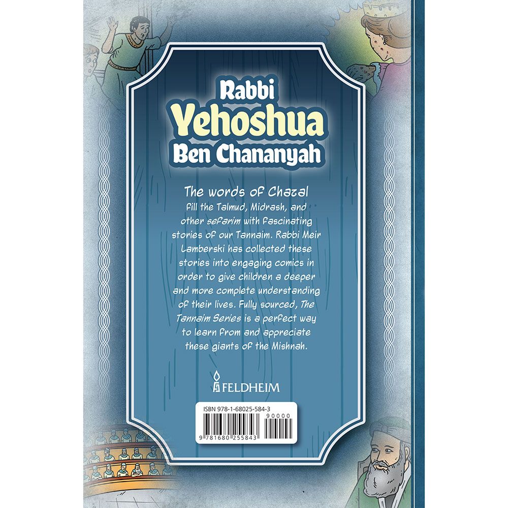 Tannaim Series: Rabbi Yehoshua Ben Chananyah