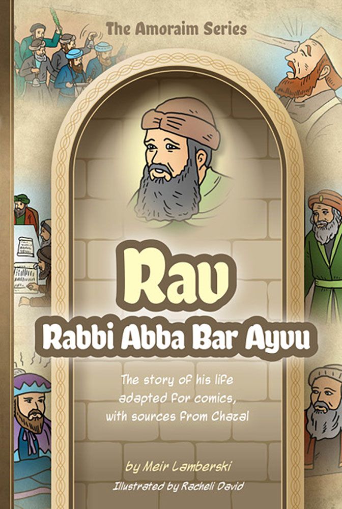Amoraim Series: Rav