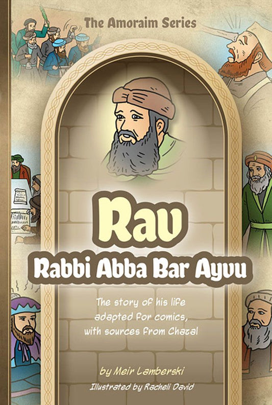Amoraim Series: Rav
