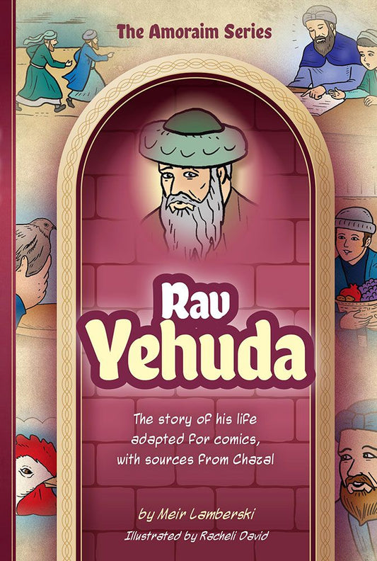 Amoraim Series: Rav Yehuda