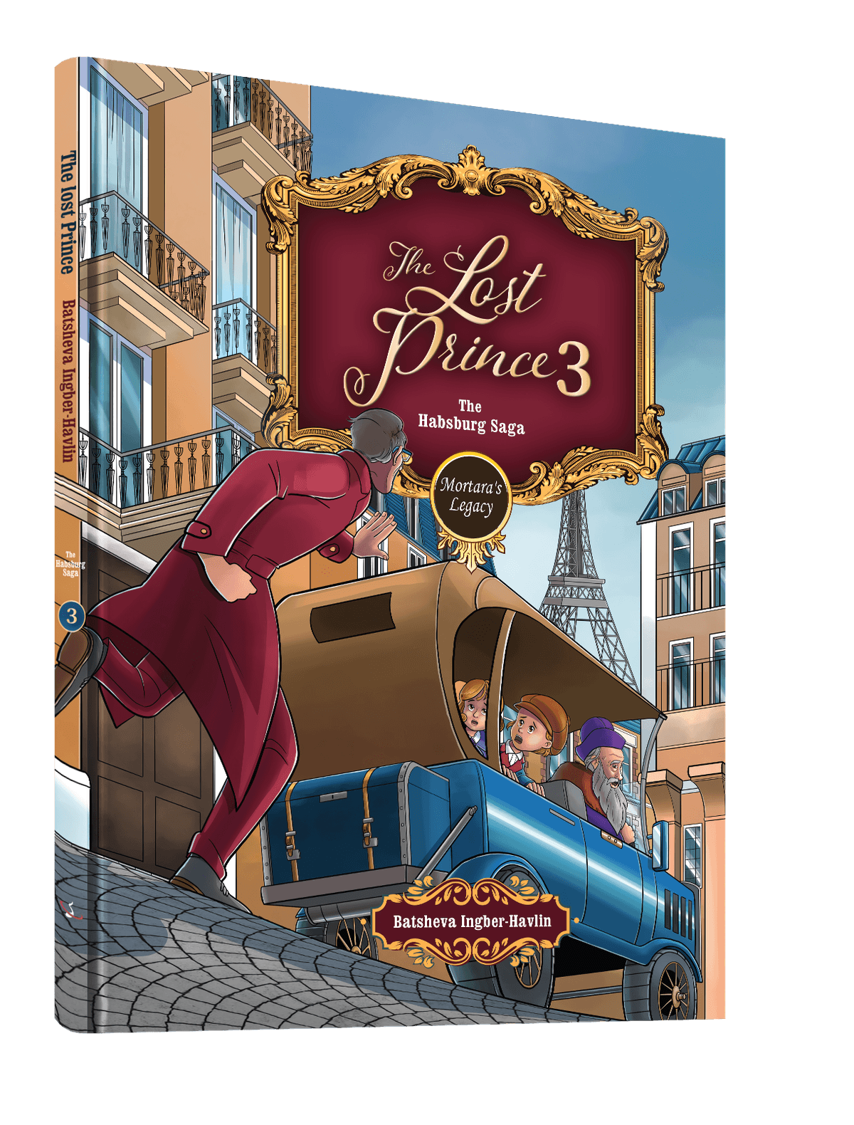 The Lost Prince Comic Story Volume 3 Mortara's Legacy [Hardcover]